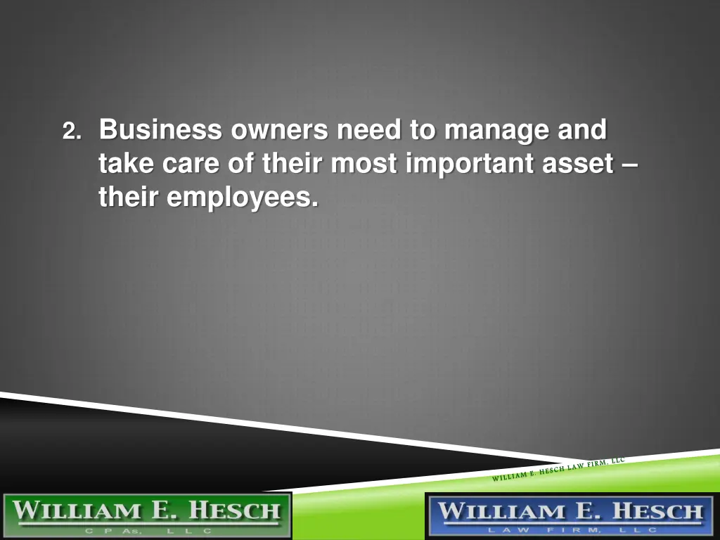 2 business owners need to manage and take care