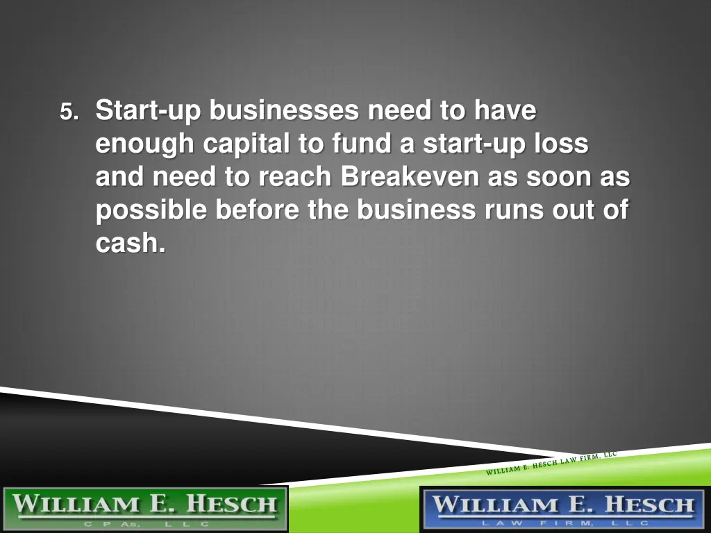 5 start up businesses need to have enough capital