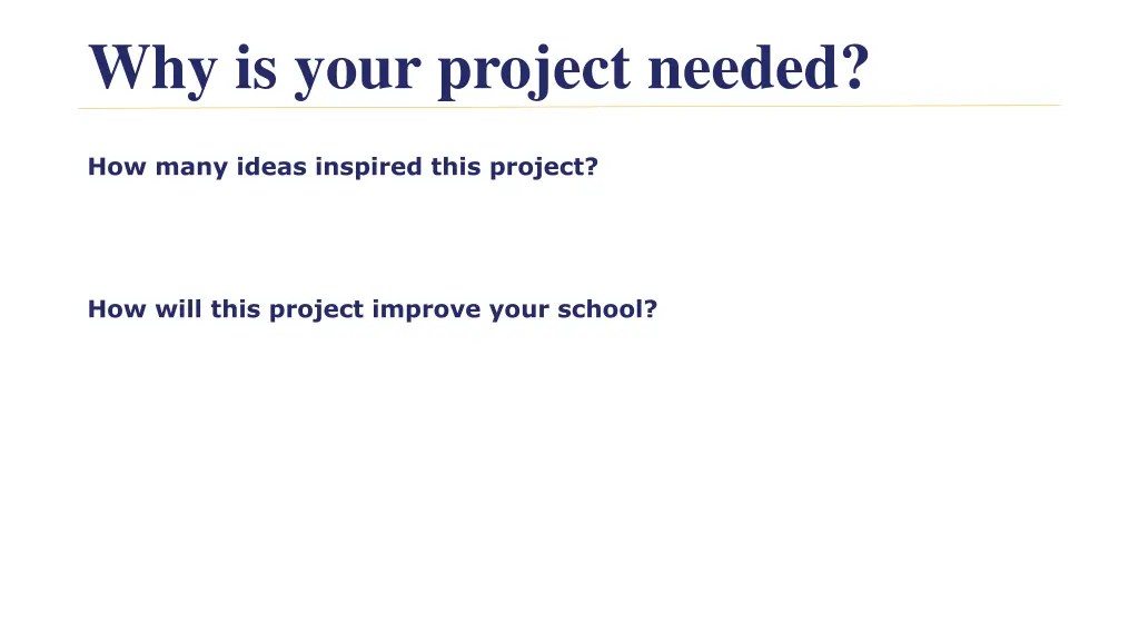 why is your project needed