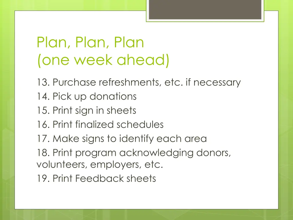 plan plan plan one week ahead