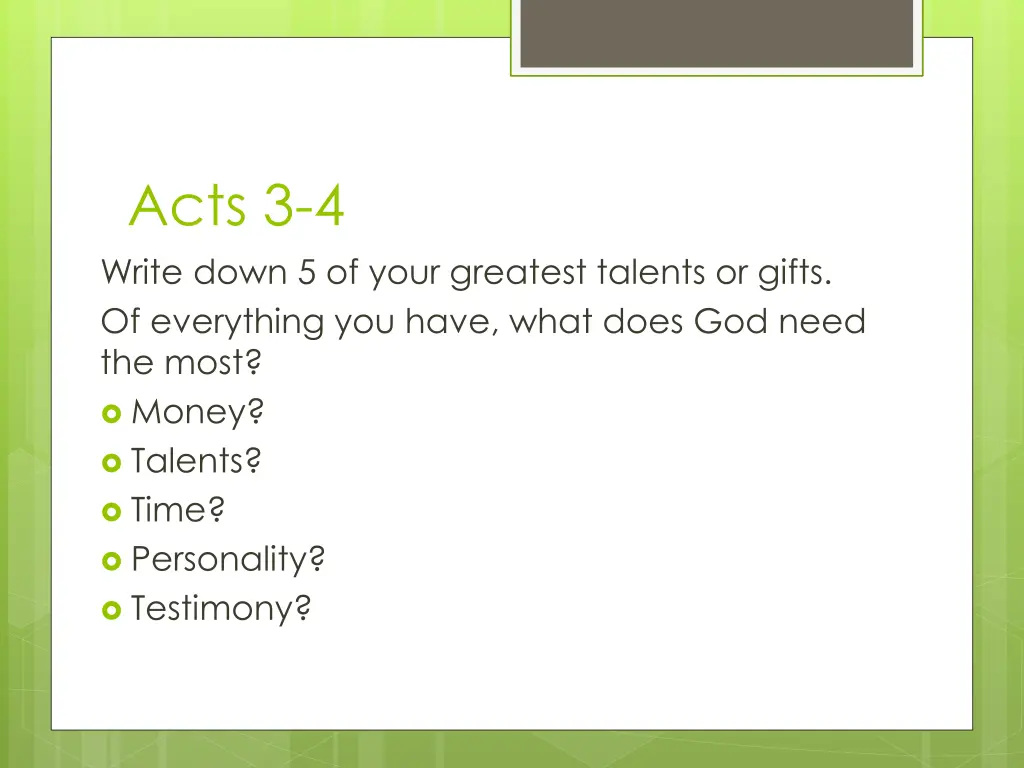 acts 3 4 write down 5 of your greatest talents