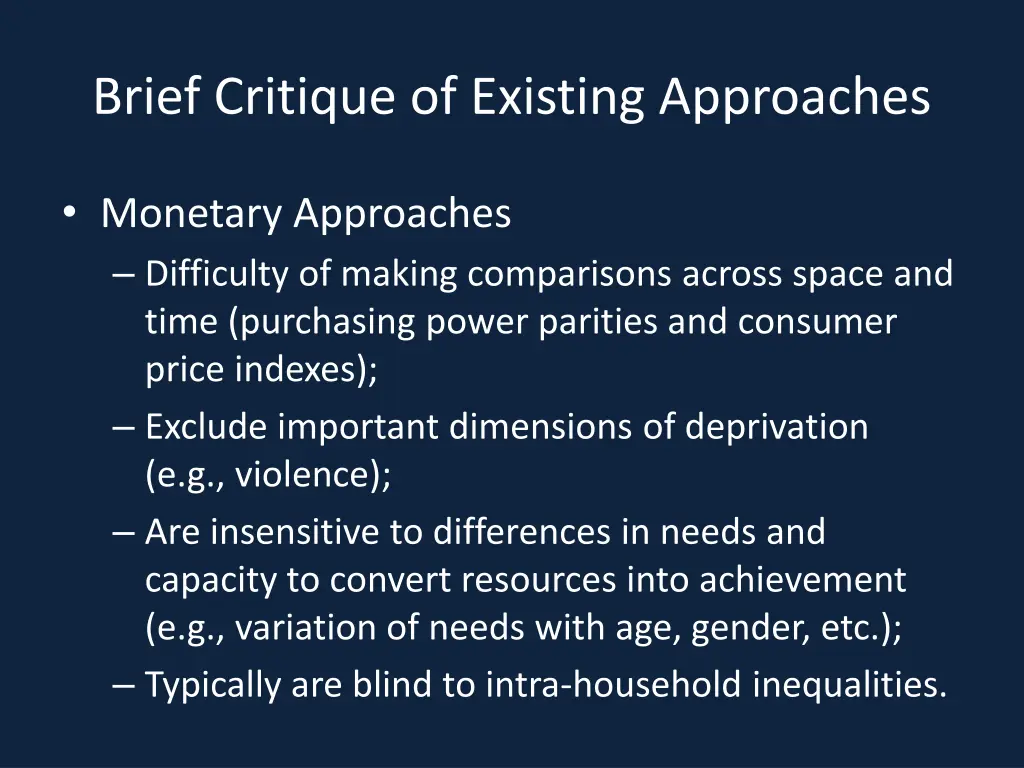 brief critique of existing approaches