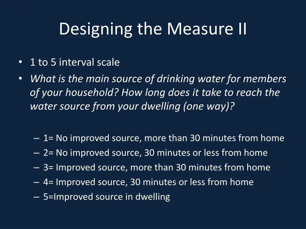 designing the measure ii
