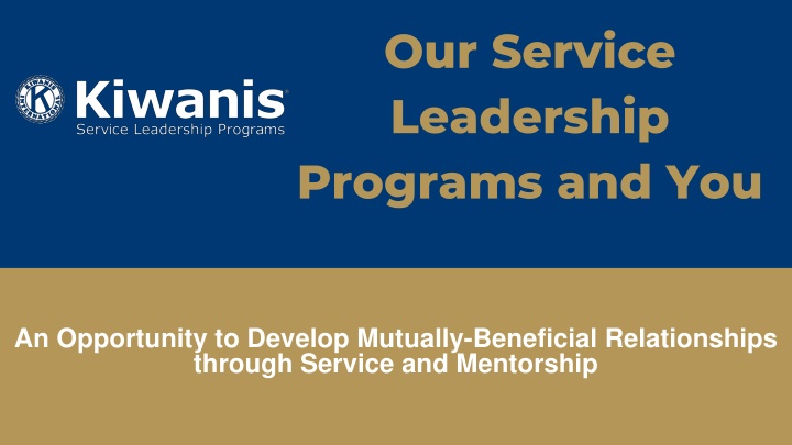 our service leadership programs and you