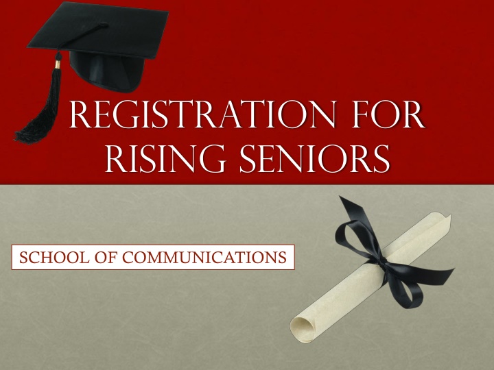 registration for rising seniors