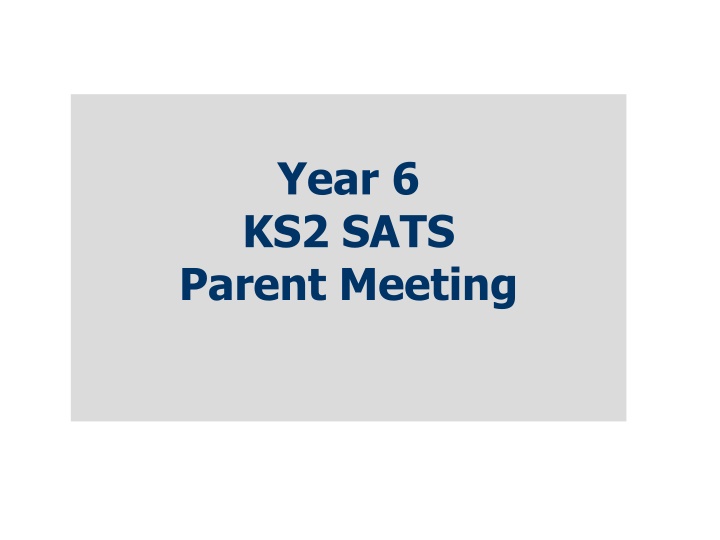 year 6 ks2 sats parent meeting
