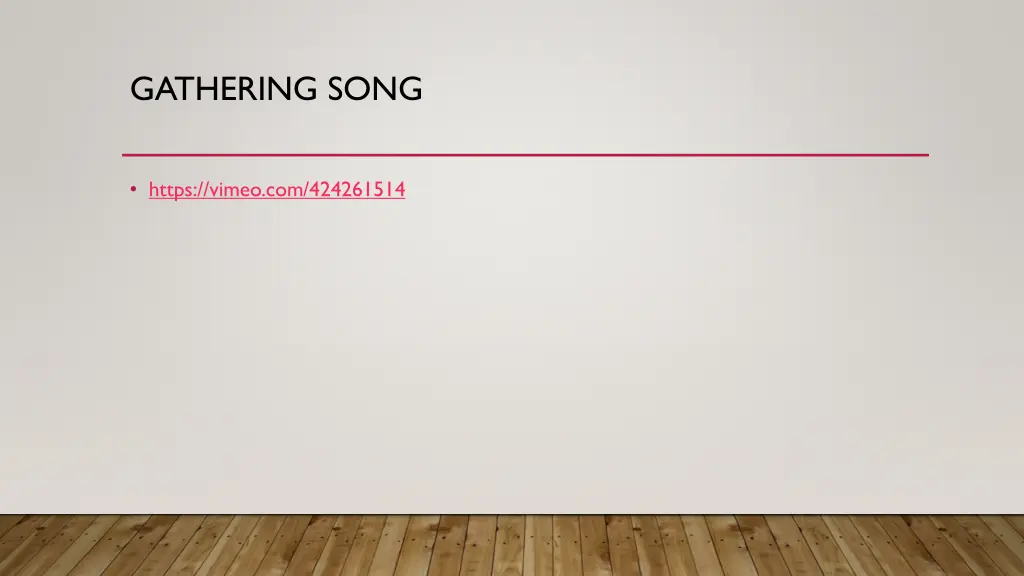 gathering song