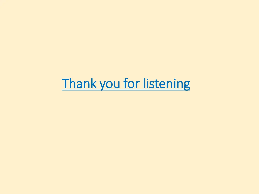 thank you for listening thank you for listening