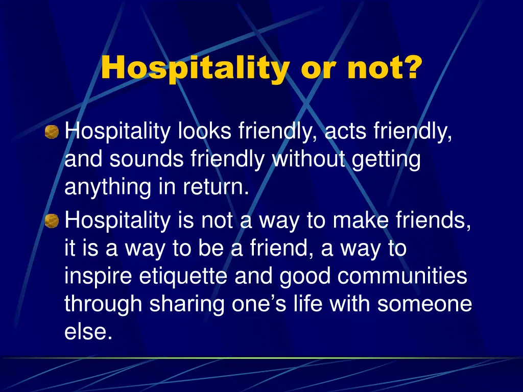 hospitality or not