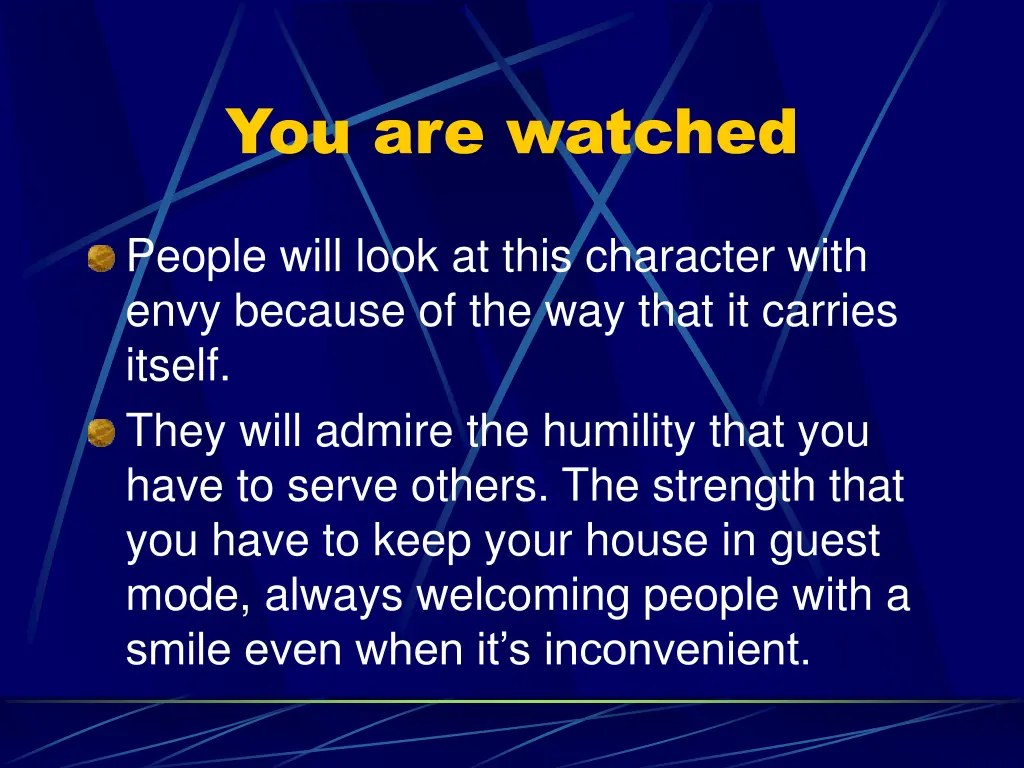 you are watched