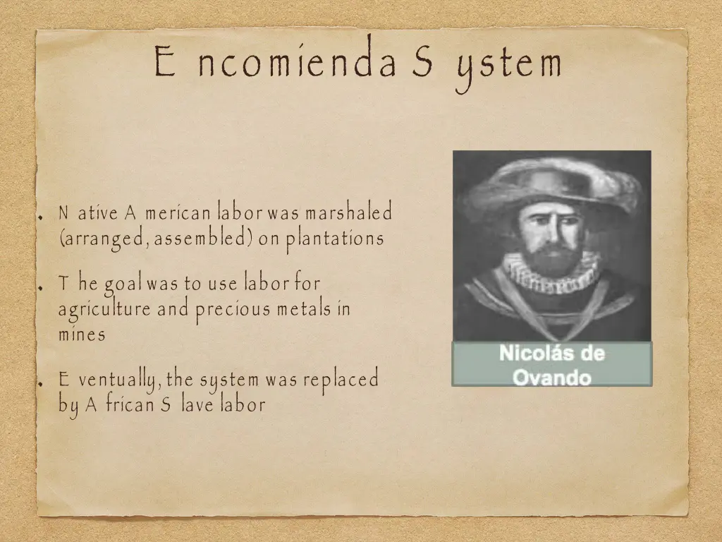 e ncomienda s ystem