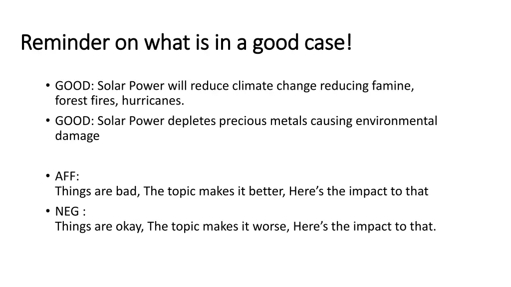 reminder on what is in a good case reminder 1