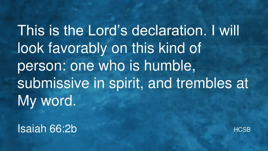 this is the lord s declaration i will look