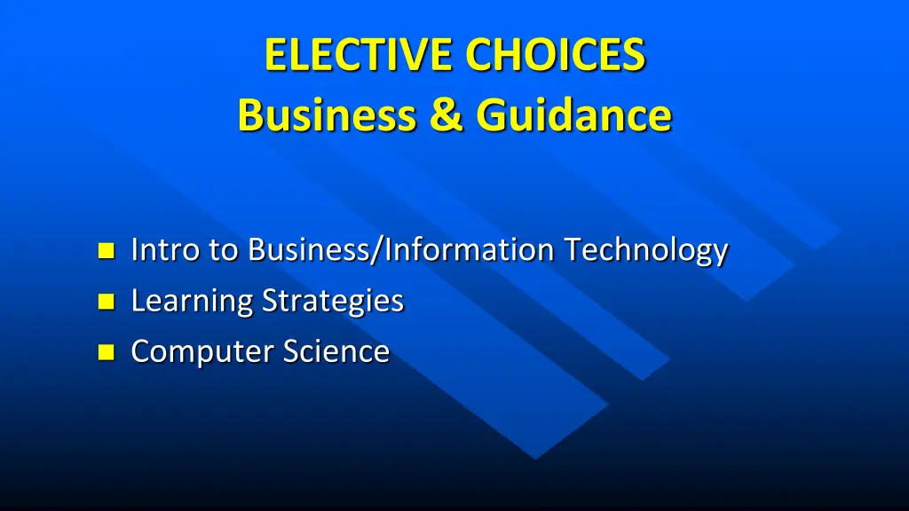 elective choices business guidance