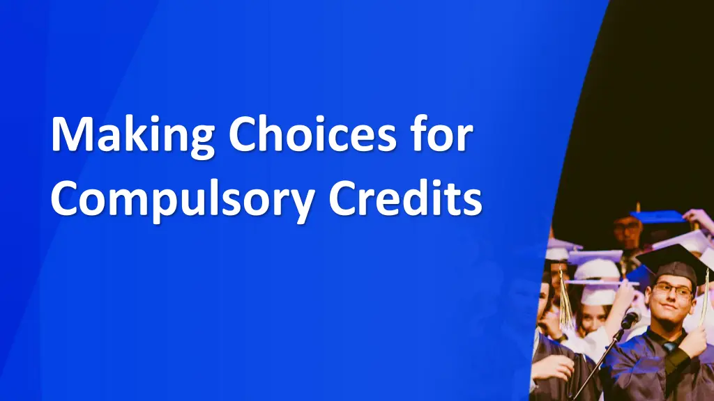 making choices for compulsory credits