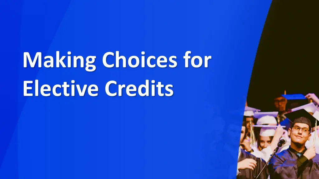 making choices for elective credits