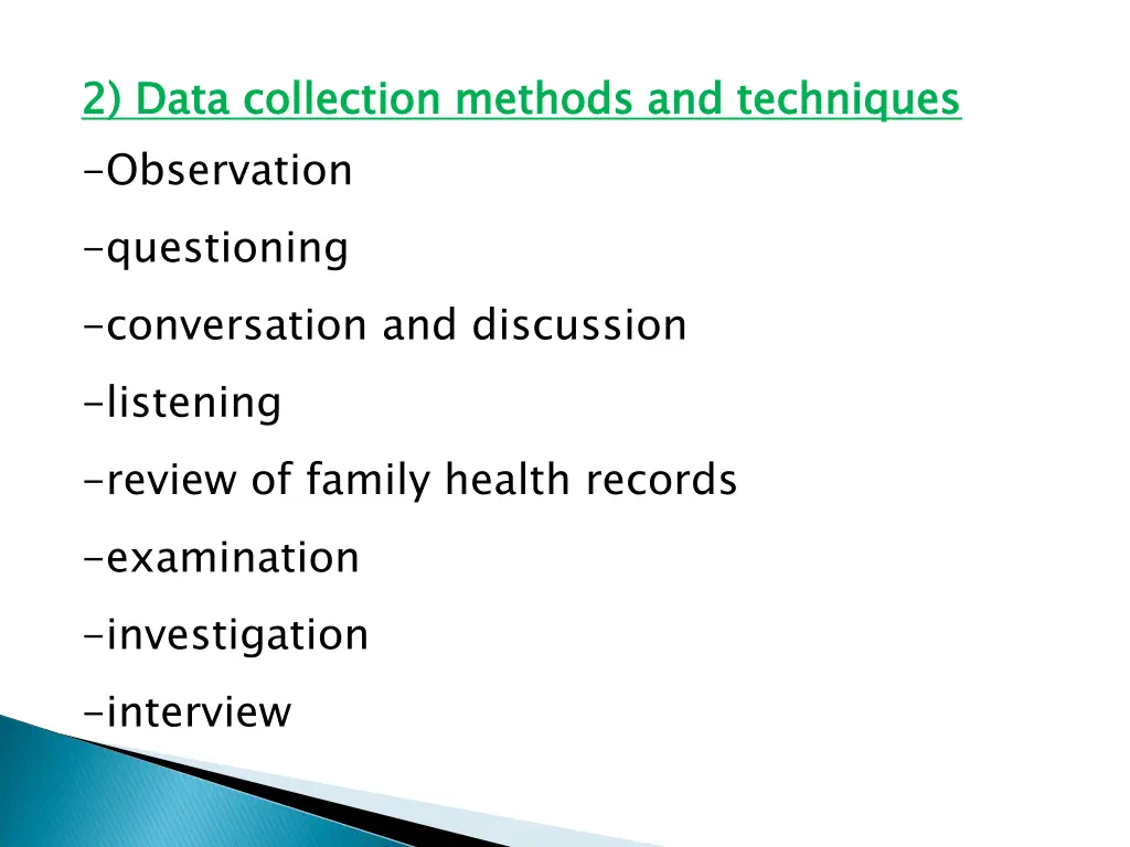 2 data collection methods and techniques