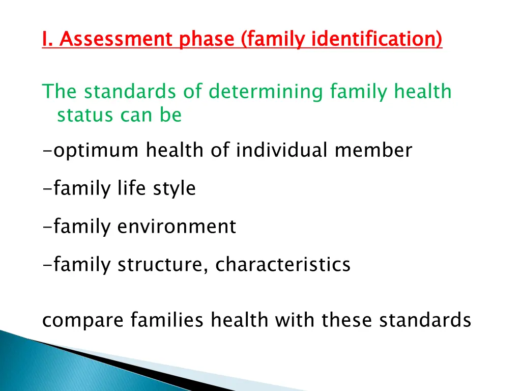 i assessment phase family identification