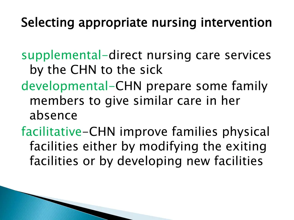 selecting appropriate nursing intervention