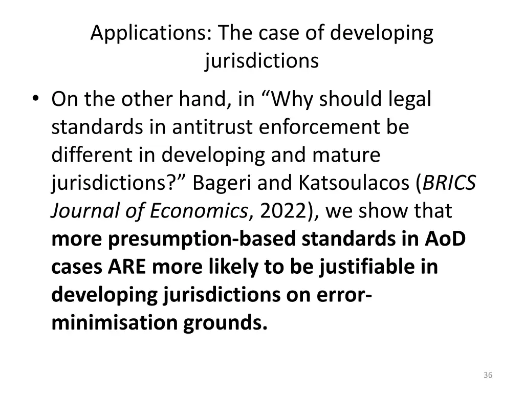 applications the case of developing jurisdictions