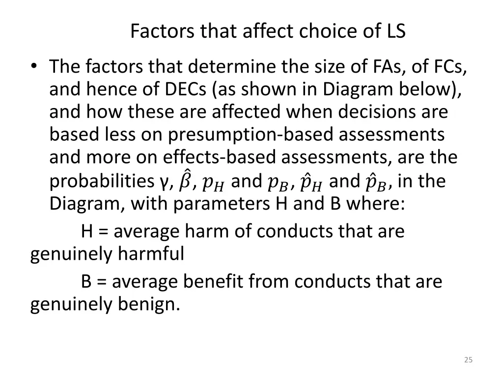 factors that affect choice of ls