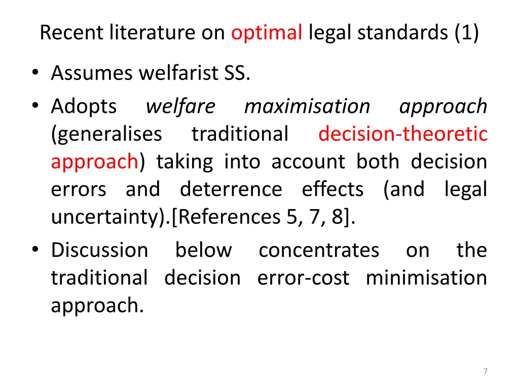recent literature on optimal legal standards 1