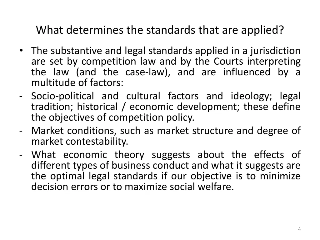 what determines the standards that are applied