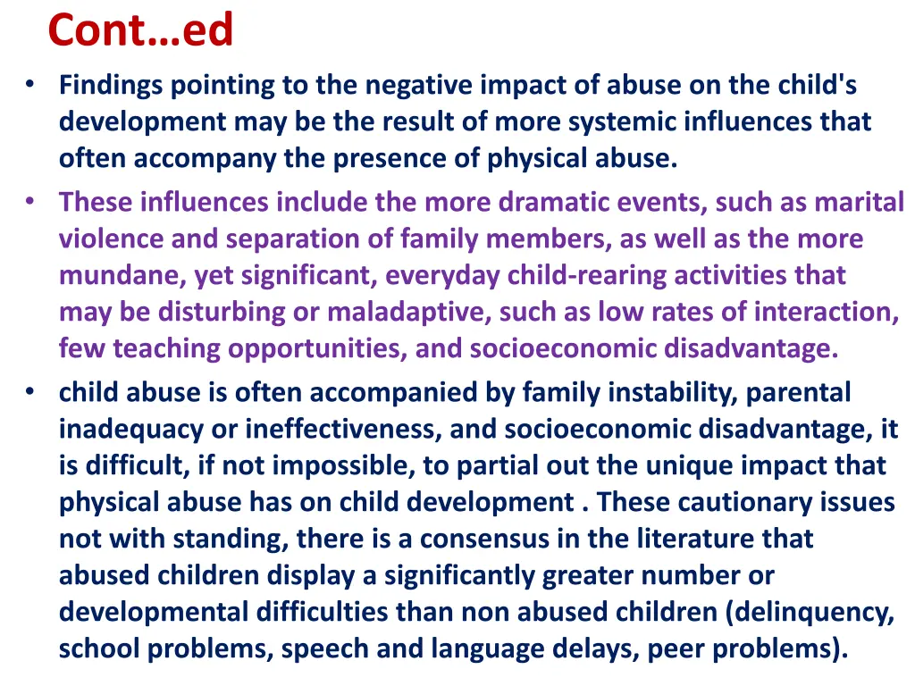 cont ed findings pointing to the negative impact