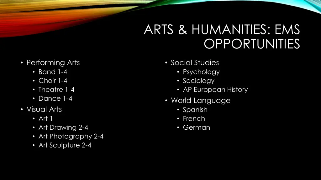 arts humanities ems opportunities