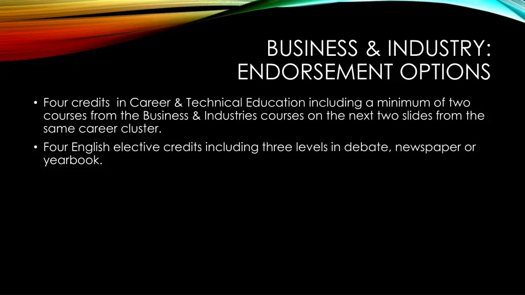 business industry endorsement options