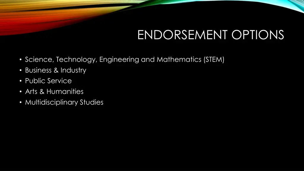 endorsement options