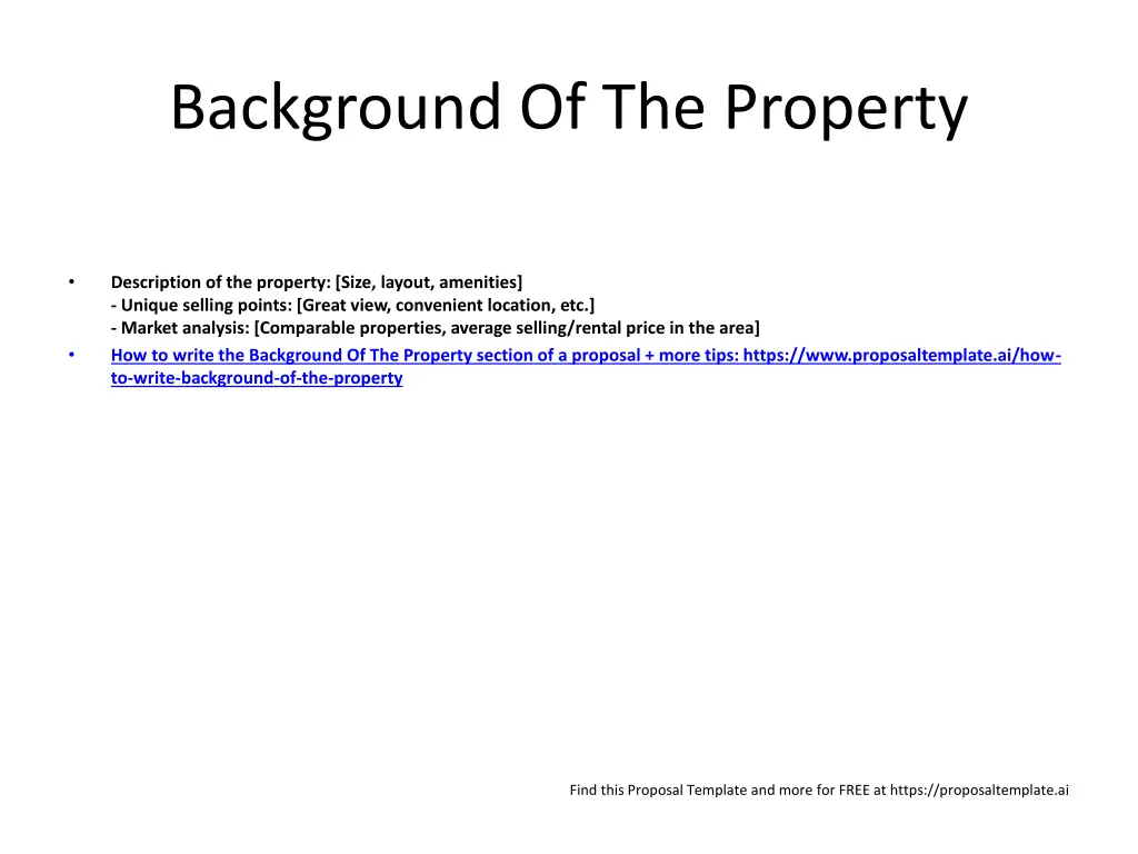 background of the property