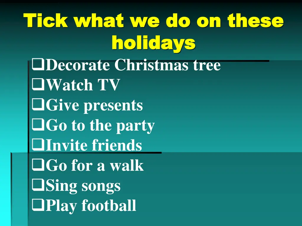 tick what we do on these tick what we do on these