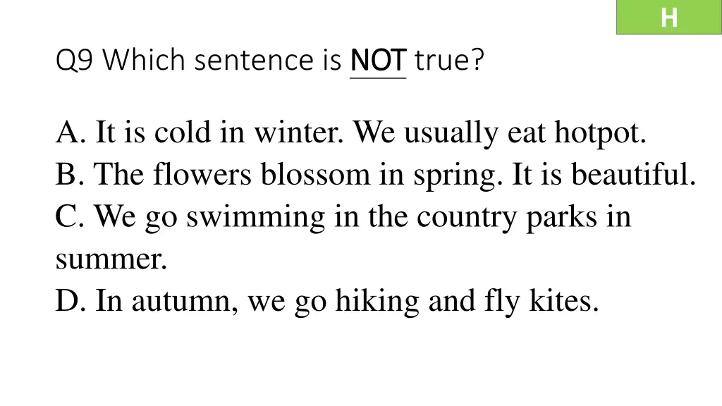 q9 which sentence is not