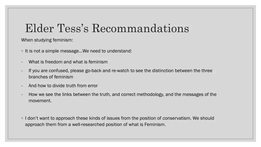 elder tess s recommandations when studying