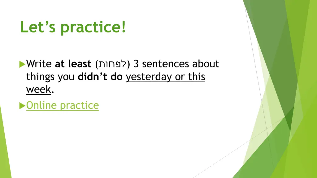 let s practice