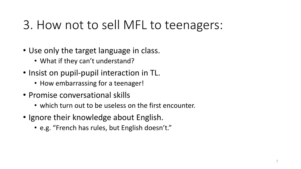 3 how not to sell mfl to teenagers
