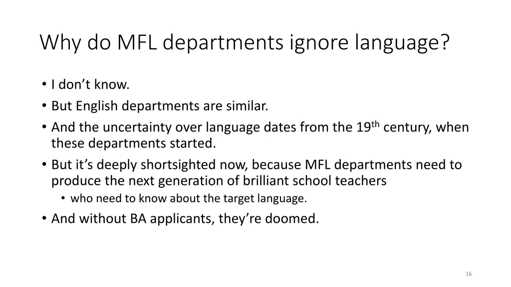 why do mfl departments ignore language