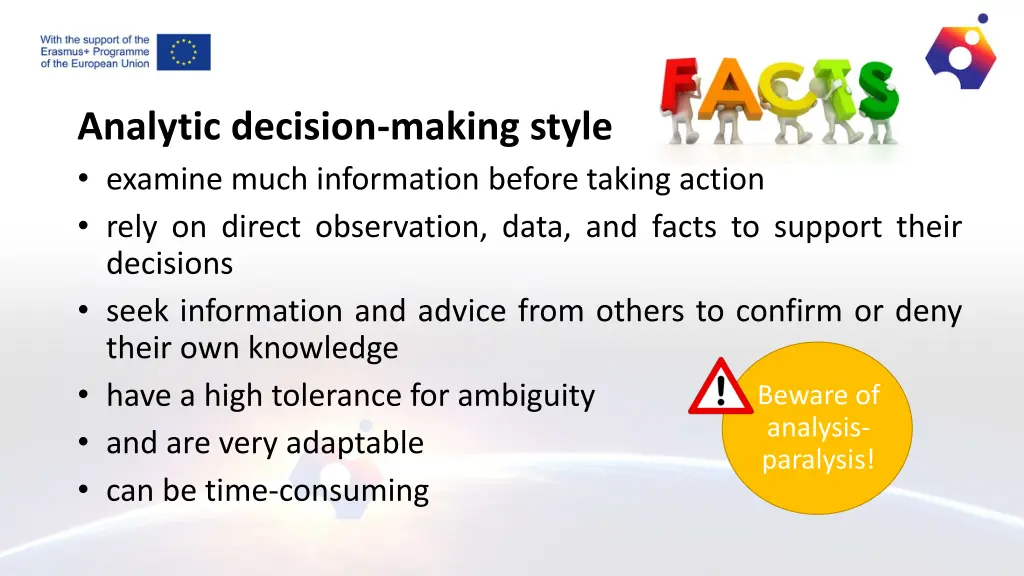 analytic decision making style examine much
