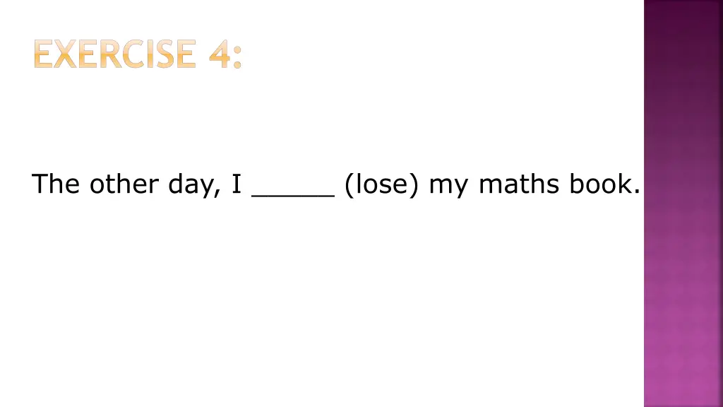 exercise 4