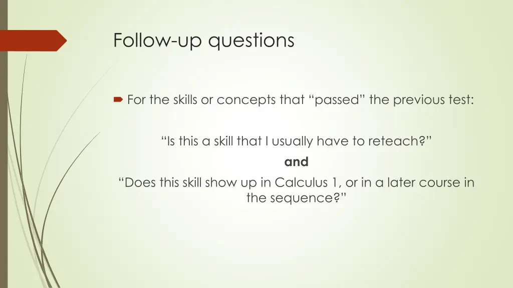 follow up questions
