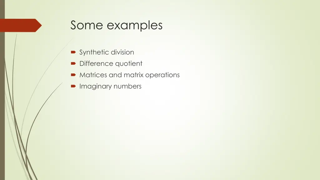 some examples