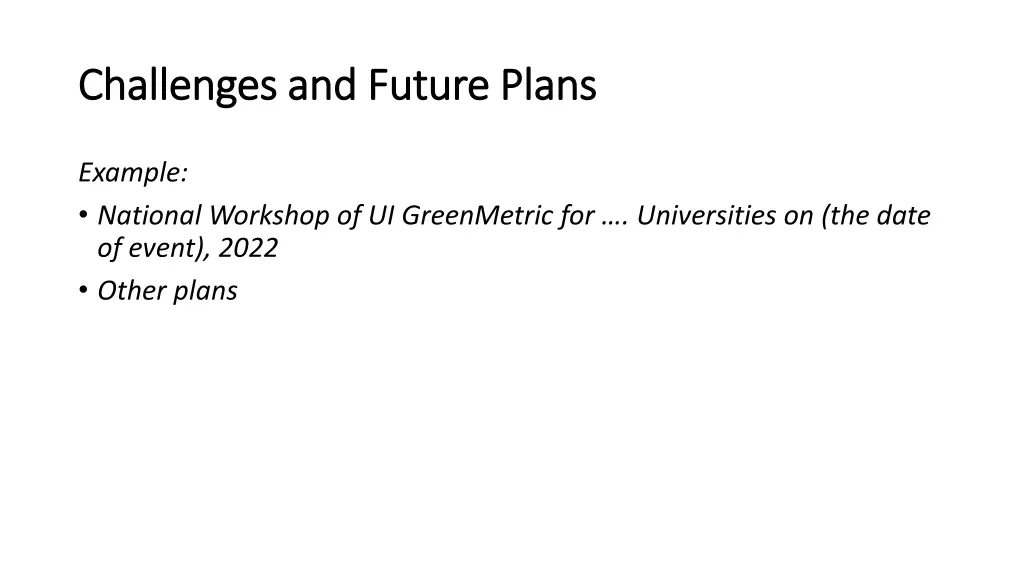 challenges and future plans challenges and future