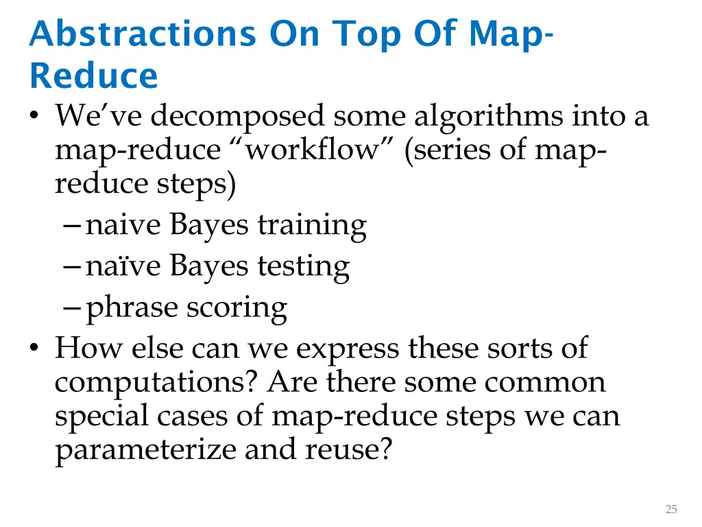 abstractions on top of map reduce