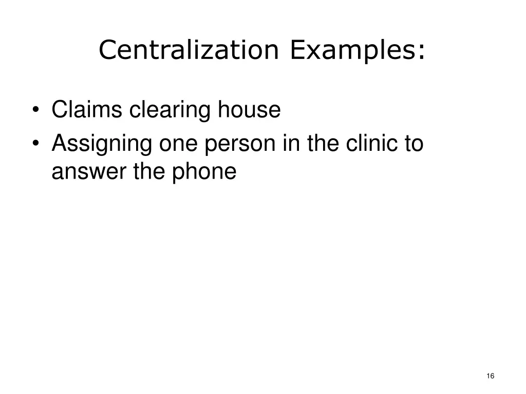 centralization examples