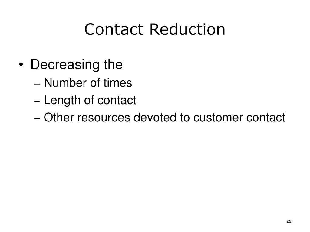contact reduction