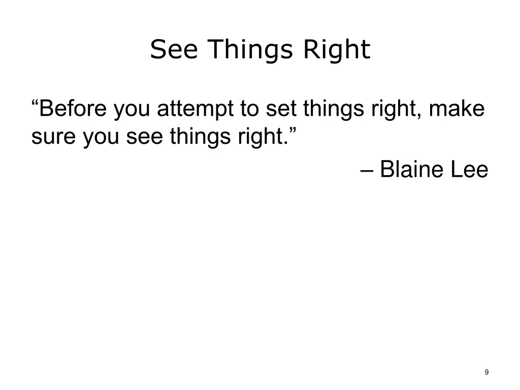 see things right