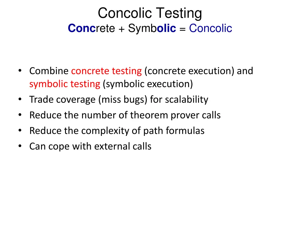 concolic testing conc rete symb olic concolic