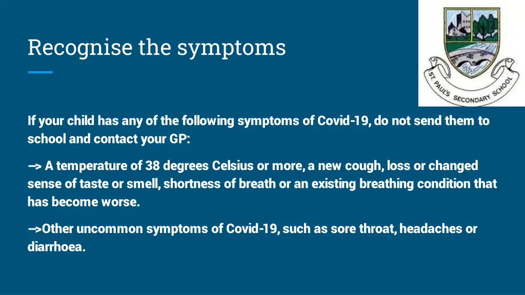 recognise the symptoms