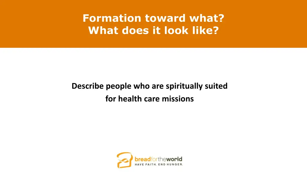 formation toward what what does it look like